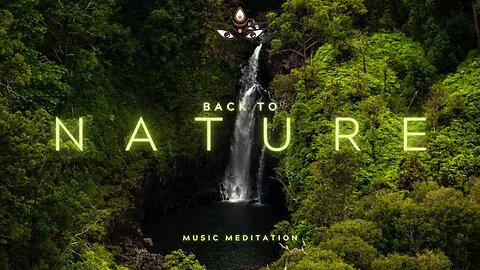 LIVE Music Meditation: Back to Nature