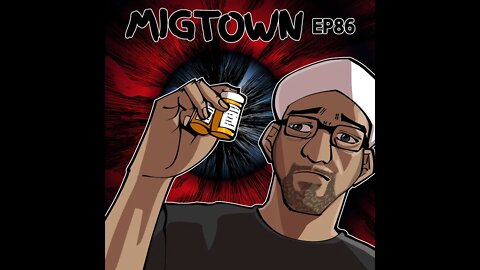 Migtown Episode 86 Drexel vs The Casting Couch