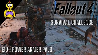 Fallout 4 Survival Challenge | Power Armor Pals | Ep 10