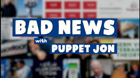 BAD NEWS with Puppet Jon - PROMO