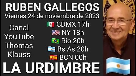 La Urdimbre // Ruben Gallegos 🇦🇷 (24-11-23)