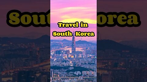 Travel in South Korea #shorts #travel #southkoreatravel #southkorea