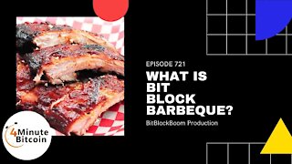 What Is BitBlockBarbeque?