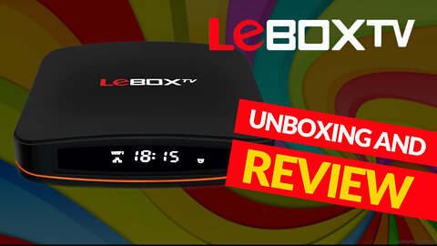 LeBOXTV Model X OS10 2GB Ram 32GB Storage | Unboxing And Review