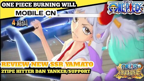 NEW SSR YAMATO | REVIEW SKILL AND TALENT | One Piece Burning Will Mobile | OPBW