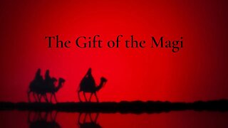 The Gift of the Magi