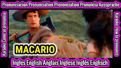 MACARIO ( A COLOR )| Como hablar cantar con pronunciacion en ingles español pelicula traducida