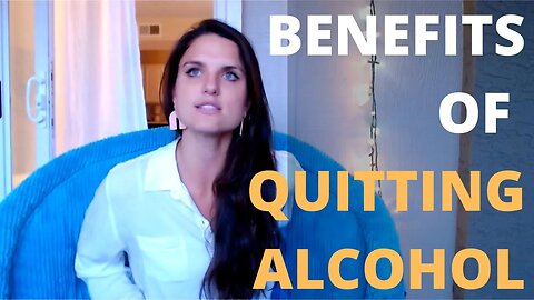 Quitting Alcohol Benefits: I Gained 2 MAJOR Things Back When I Quit Drinking Alcohol