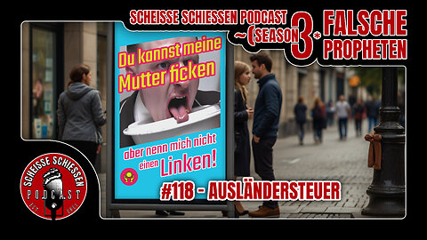 Scheisse Schiessen Podcast #118 - Ausländersteuer