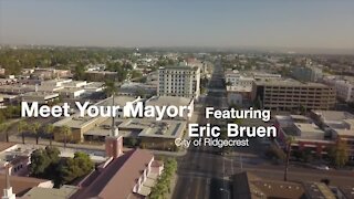 Meet Your Mayor Episode 3: Eric Bruen of the City of Ridgecrest