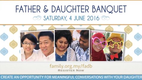 Father and Daughter Banquet Promo 2016 - Focus on the Family Malaysia