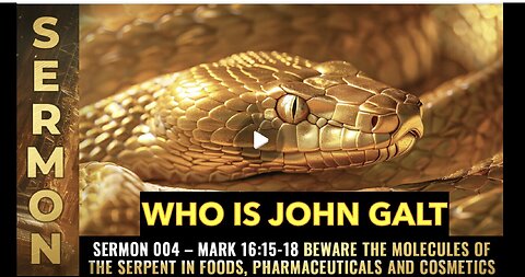 Mike Adams HEALTH RANGER W/ Mark 16:15-18 Beware molecules of THE SERPENT in foods...JGANON, SGANON