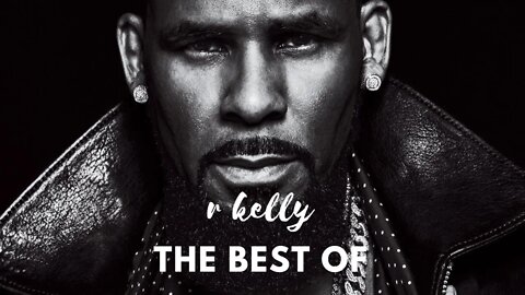 Best of R-Kelly