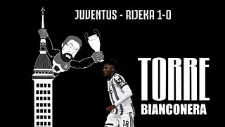 TORRE BIANCONERA : JUVENTUS - RJEKA 1-0