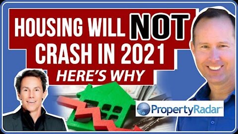 Housing will NOT Crash in 2021 (Here's Why)