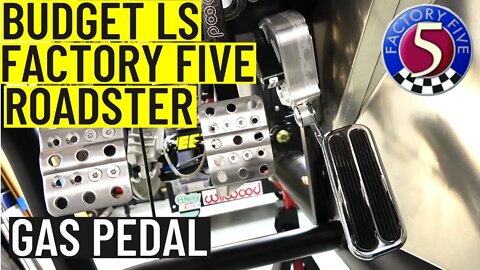 Budget LS Factory Five Roadster | Gas Pedal Drive by Wire