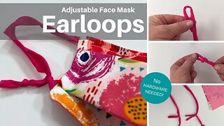 Adjustable Face Mask Ear Loops Tutorial | NO BEADS | Sew In Any Mask