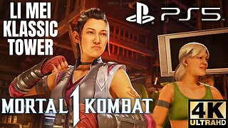 Mortal Kombat 1 Beta | Li Mei Klassic Tower | PS5 | 4K HDR (No Commentary Gaming)
