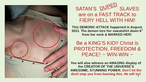 Stop DEMON ATTACKS. Don't be SATAN'S DUPED SLAVES