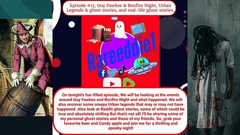 Episode #13, Guy Fawkes & Bonfire Night, Urban Legends & ghost stories