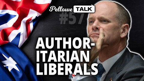 Pellowe Talk Ep. 57 | Authoritarian Liberals