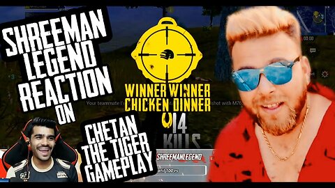 ShreeMan Legend Reaction On Chetan The Tiger Gameplay || Chicken Dinner || 14 Kills ||
