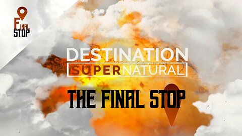 Destination: SUPERNATURAL, Part 8 "The Final Stop" - Terry Mize TV