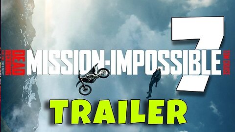 Trailer Missão impossível 7 - Dublado
