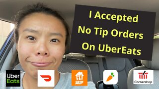 I Accepted No Tip Orders On UberEats (Tried)