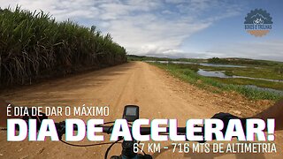 DIA ACELERAR - 67 KM E MUITA LAMA - BIKES E TRILHAS