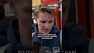 'We win and lose together! It's not about Gabi. We said it before the penalties!' | Martin Odegaard