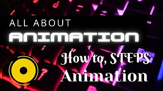 Animation, How To? #youtube