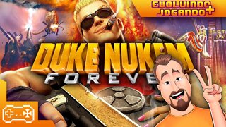 DUKE NUKEM FOREVER #2 [+16] 👽 | EVOLUINDO + JOGANDO