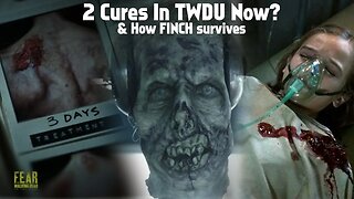 Fear the Walking Dead - 2 Cure's?? & How FINCH Survives! EXPLAINED!