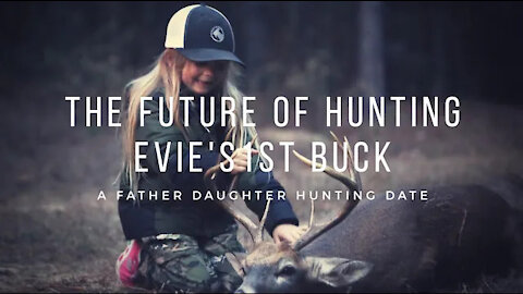 Evie's 1st Buck Harvest - 7 Years Old Little Girl Huntress
