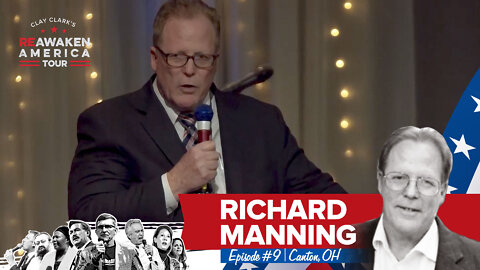Richard Manning | ReAwaken America Tour Ohio