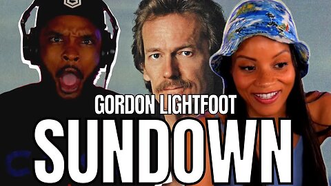 CLASSY 🎵 Gordon Lightfoot - Sundown Reaction