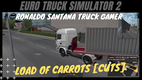 ✌️😎RONALDO SANTANA TRUCK GAMER🚚 Load of CARROTS [cuts]