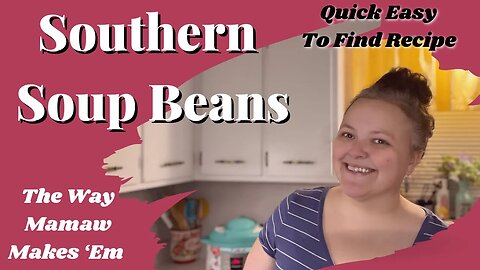 $1 Bag Of Dried Beans Turn Into Dinner! || Southern Soup Beans || Quick Easy To Find Recipe