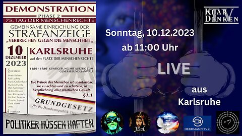 💥LIVE aus KARLSRUHE, Gemeinsame Einreichung der Strafanzeige - "VERBRECHEN GEGEN DIE MENSCHLICHKEIT"💥