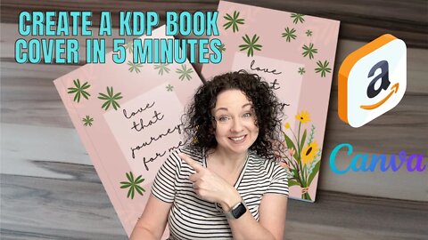 Create A KDP Book Cover In 5 Minutes | How To Use A Canva Template To Publish Your Book