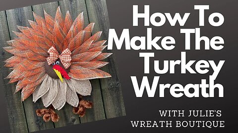 How to Make a Turkey Wreath | How to Make a Fall Wreath | Thanksgiving Wreath | Fall Wreath DIY