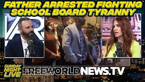 Arrested Father Exposes School Board Tyranny