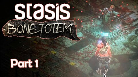 An Abandoned Cayne Corp. Ship? Let's Go! - STASIS: Bone Totem DEMO | Blind Playthrough | Gameplay