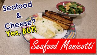 Four Cheese Seafood Manicotti, Yes Seafood and Cheese