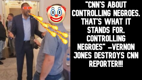 "CNN is About Controlling Negroes"-Vernon Jones Destroys CNN Reporter!