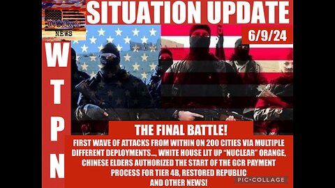 Situation Update: The Final Battle! First Wave Of Attacks From Within 200 Cities Via Multiple Different Deployments! White House Lit Up "Nuclear" Orange! - WTPN