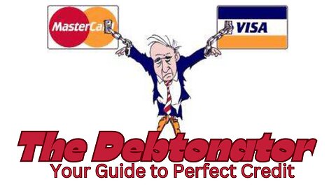 The Debtonator - Your Guide to Perfect Credit