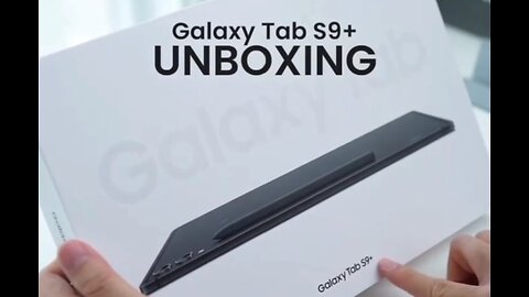 Unboxing Samsung Galaxy Tab S9 Plus 5G