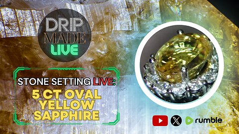 Setting a BIG Yellow Sapphire In Real Time - Drip Made Live Replay from Episode 2